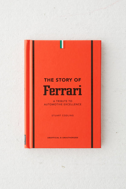 The Story of Ferrari - A Tribute to Automotive Excellence