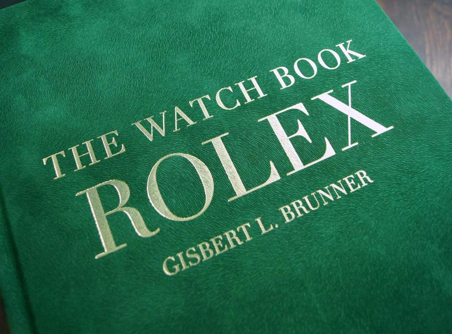 The Watch Book Rolex - Gisbert L. Brunner