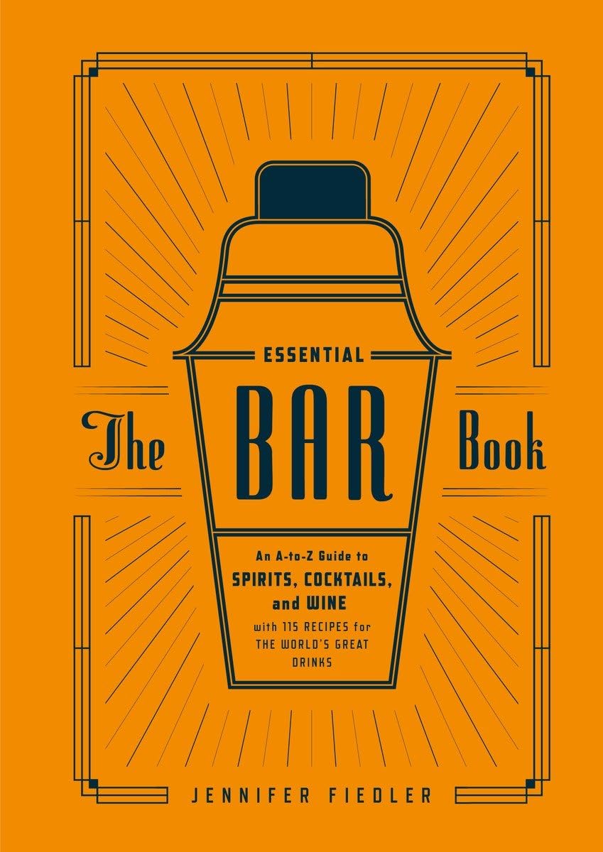 The Essential Bar Book-Jennifer Fiedler