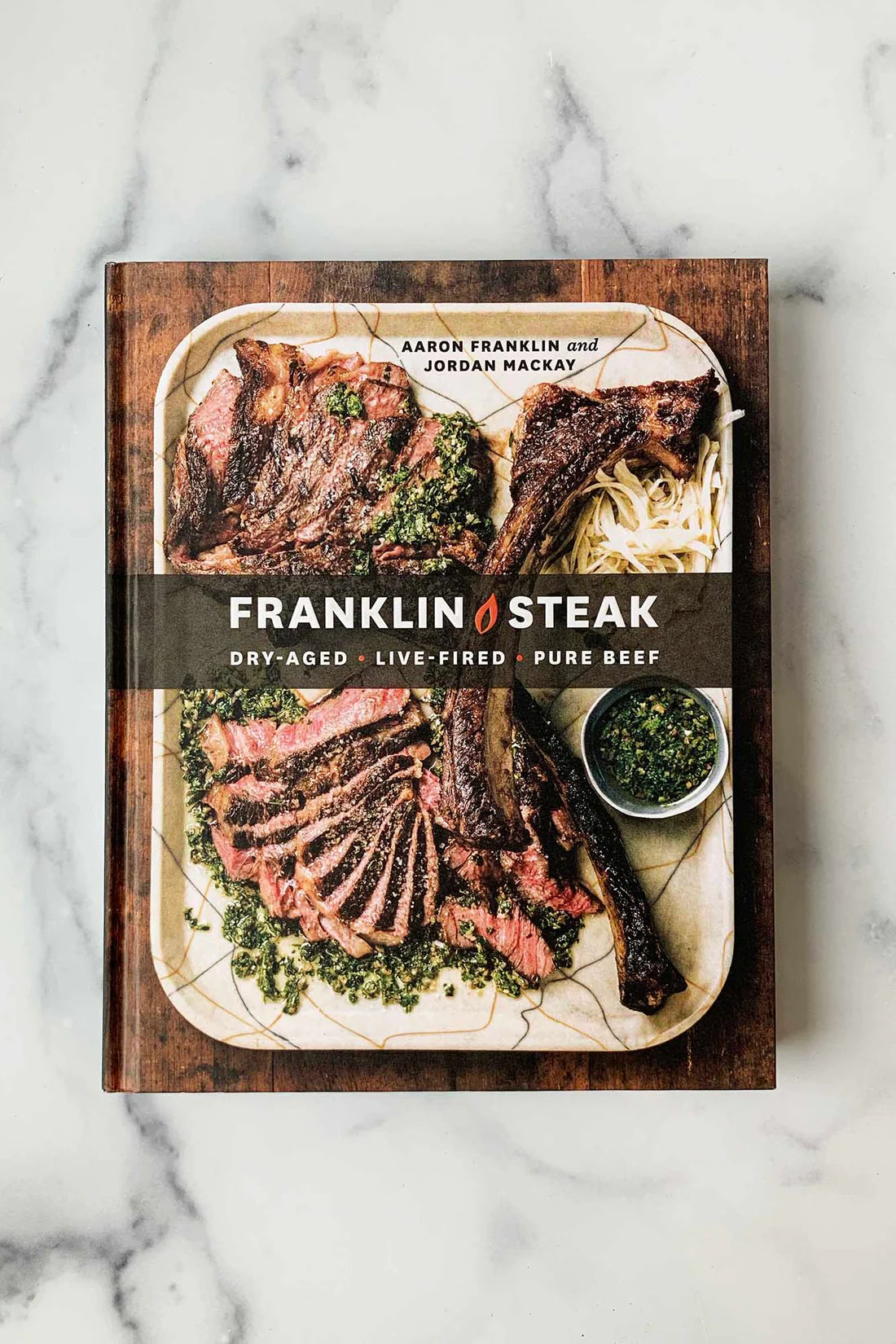 Franklin Steak - Aaron Franklin & Jordan Mackay